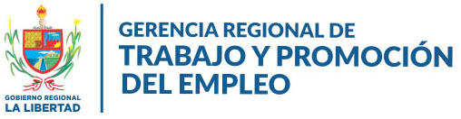 Gerencia Regional de Trabajo y Promoción del Empleo La Libertad