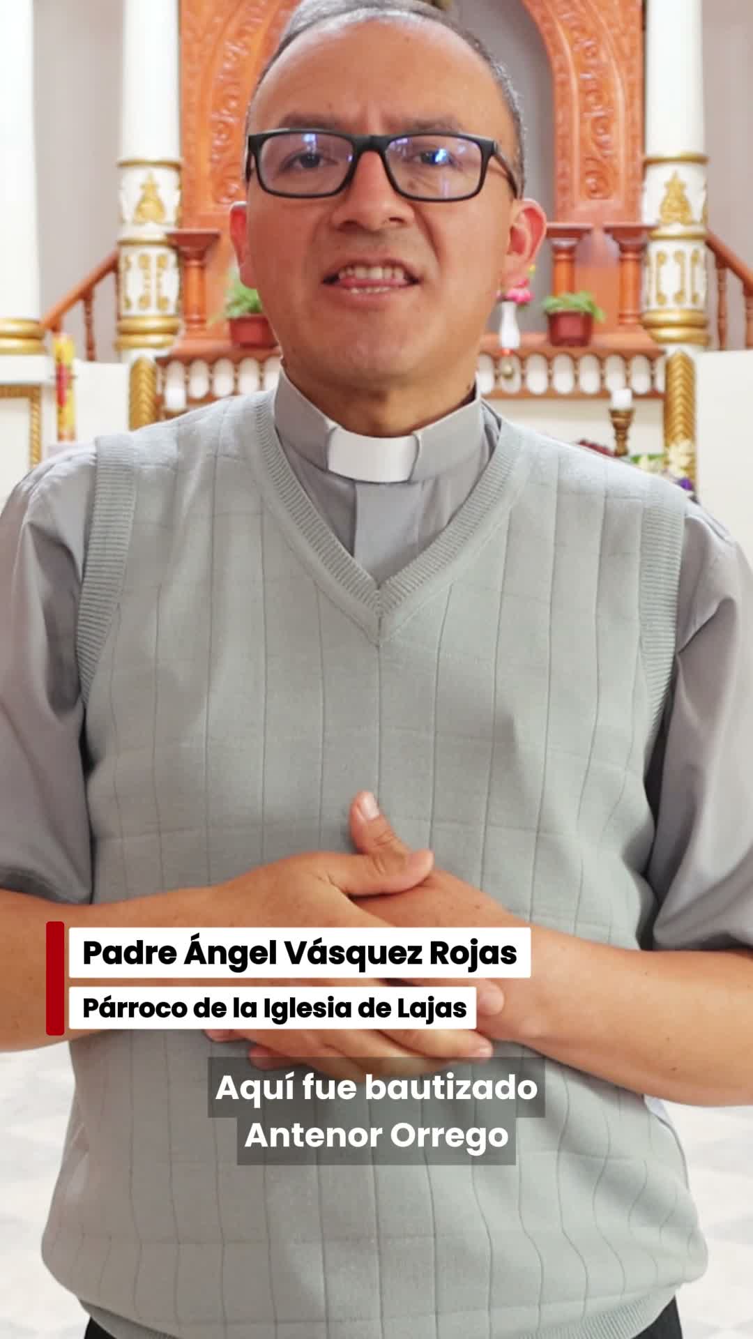 Ángel Vásquez Rojas, párroco de la Iglesia de Lajas
